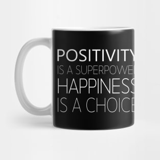 Positivity is a Superpower, Radiate Positivity Mug